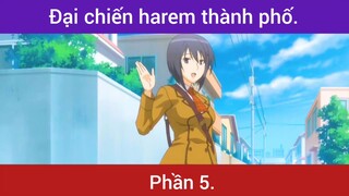 Đại chiến haren thành phố p5