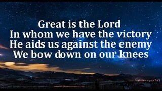 Great is the LORD
