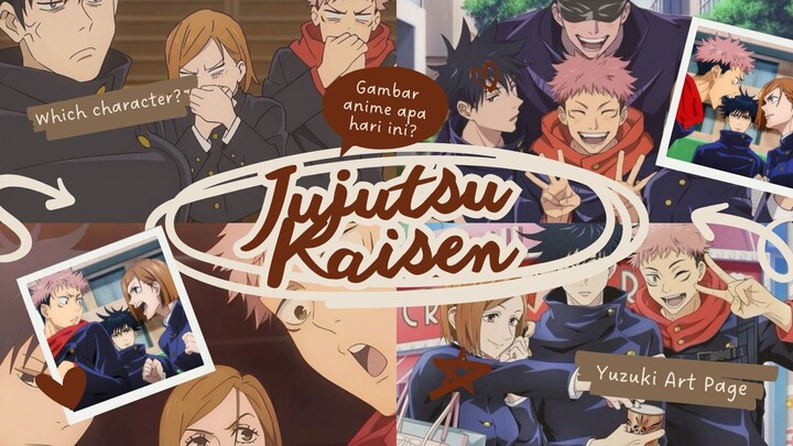 Bikin Fanart Jujutsu Kaisen! Bisa tebak siapa yang Yuzuki gambar?? (｡·  v  ·｡) ?