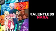 Talentless Nana [SUB INDO] || OPENING