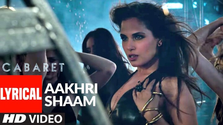 Aakhri Shaam Song Cabaret Richa Chadda Gulshan Devaiah