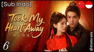 [Sub Indo] Who Took My Heart Away – Eps. 06 (2025)