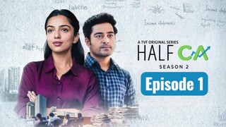 Half CA Season 2 Episode 1 | New Journey Begins | Drama & Motivation 2025