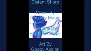 On That Distant Shore [cover by Cosplay Mania]