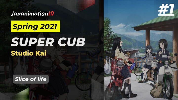 Super Cub - EP 1 [Sub Indo]