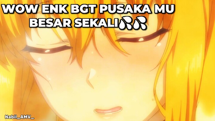 SAKING ENAK NYA,JADI MINTA DI GAS SAMPE LEMES(ANIME HAREM NO SENSOR)💦💦🤩