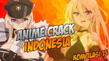 OPPAI Yang Besar Lebih Baik! (Anime Crack Indonesia)