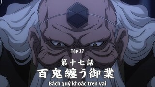 Bách Quỷ Dạ Hành Phần II - Tập 17