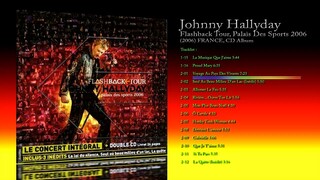 Johnny Hallyday (2006) Flashback Tour, Palais Des Sports 2006 [CD Album]