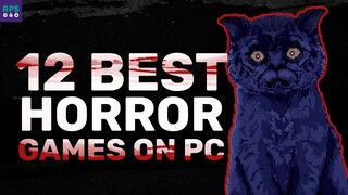 Top 12 Best Horror Games to Play on PC