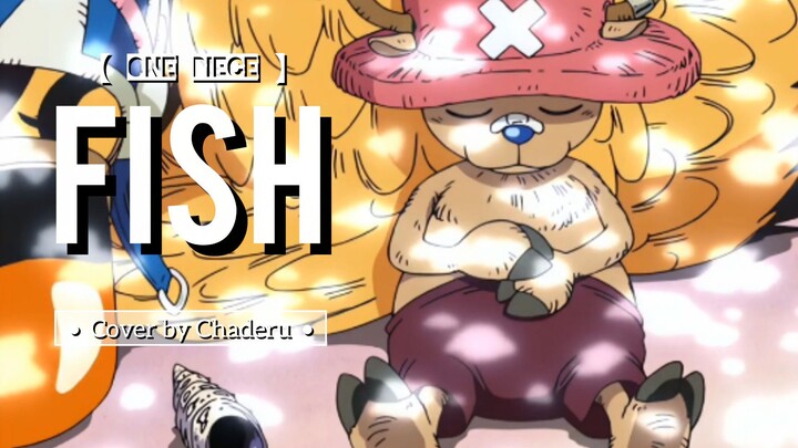 【 ONE PIECE 】 FISH - The Kaleidoscope | Ending Song 6th | Cover by Chaderu