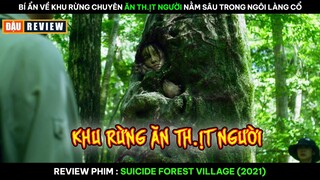 [Review Phim] Bí Ẩn Về Khu Rừng Chuyên ĂN TH.ỊT NGƯỜI - Nằm Sâu Trong NGÔI LÀNG CỔ