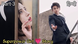 Part 3 || Girl with Superpowers lives Forcefully with Hacker Boy || Chinese drama Explained in Hindi