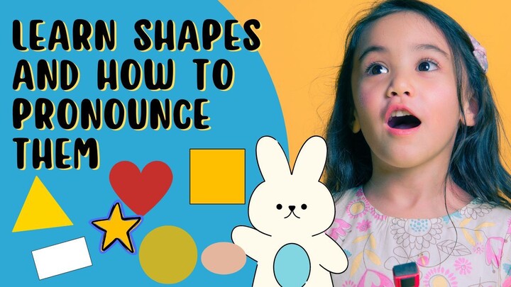 आकृतियाँ सीखें और उनका उच्चारण कैसे करें | LEARN SHAPES AND HOW TO PRONOUNCE THEM | #kidslearning