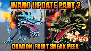 Wano Update Part 2 - Dragon Fruit Sneak Peek in A One Piece Game