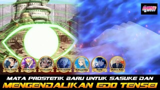 MATA PROSTETIK BARU UNTUK SASUKE DAN BISA MENGENDALIKAN EDO TENSEI FAKTA MENARIK BORUTO EP 284