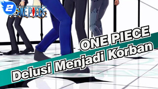 ONE PIECE|[MMD]Lima Delusi Menjadi Korban-Membuat Gadis Menjadi Bajak Laut_2