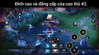 Đỉnh cao và đẳng cấp của cao thủ #2