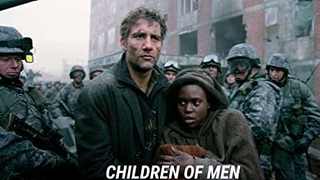 Children Of Men (2006) (Sci-fi Thriller)