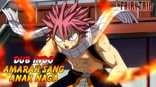 Natsu Ngamuk - Fandub Indo Fairy Tail