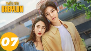 [VIETSUB] Thiếu Niên Babylon - Tập 07 | Dương Thái Ngọc & Hầu Minh Hạo | WeTV