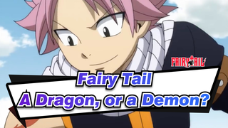 [Fairy Tail/MAD] Are You a Dragon, or a Demon?