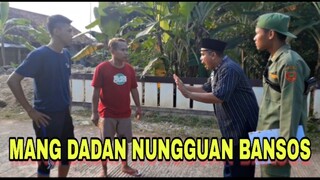 MANG DADAN NUNGGUIN BANSOS -  dadan channel | film komedi sunda lucu