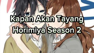 Kapan Tayang Horimaya Season 2