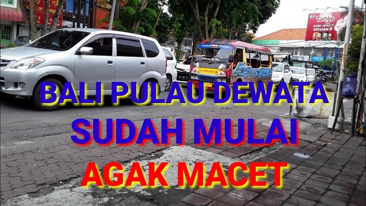 BALI PULAU DEWATA 1000 PURA KAYANYA UDAH MULAI MACET NIHH - PART2
