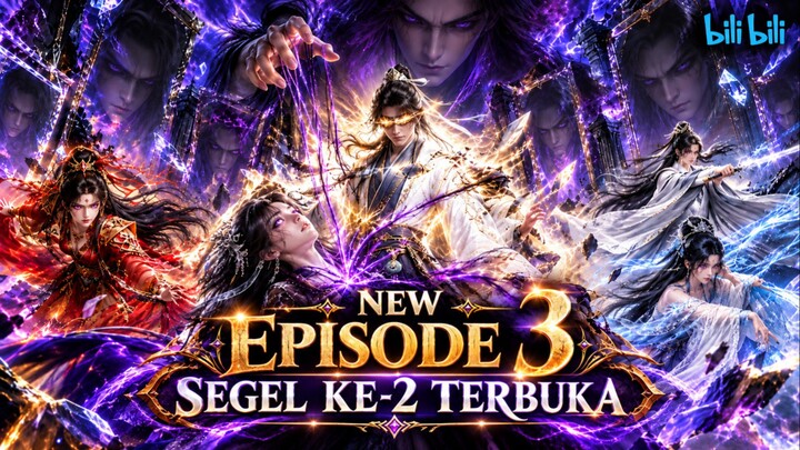 ็ฒไน็ผ ็ฌฌ3้๏ฝMata yang Tak Melihat Langit Episode 3: Segel Kedua Terbuka