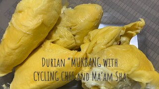 Durian MUKBANG