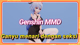 [Genshin, MMD] Ganyu menari dengan seksi