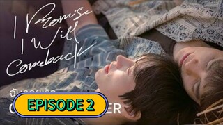 🇹🇭 [TUES] 𝐈 𝐏𝐑𝐎 𝐌𝐈𝐒𝐄 𝐈 𝐖𝐈𝐋𝐋 𝐂𝐎𝐌𝐄 𝐁𝐀𝐂𝐊 | EPISODE 2