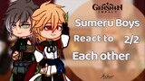 Sumeru Boys React to Each Other || Ships/angst || part 2/2 || Genshin Impact || READ DESC♡