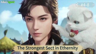 The Strongest Sect in Ethernity Episode 04 - 08 Sub Indo