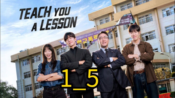 🇰🇷 EP. 1_5 TEACH YOU A LESSON (2026) | TAGALOG DUBBED|