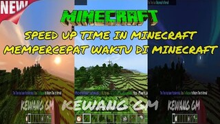 SPEED UP TIME IN MINECRAFT