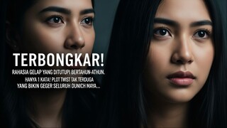 TERBONGKAR! Rahasia Gelap yang Ditutupi Bertahun-tahun. Plot Twist Gila!