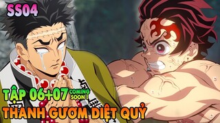 Review Anime | Kimetsu No Yaiba Season 4 | Thanh Gươm Diệt Quỷ Phần 4 Tập 6 + 7 | Tam Trụ