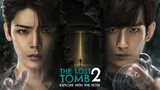 🇨🇳The Lost Tomb 2: Explore with the Note (2019) EP 24 [Eng Sub]