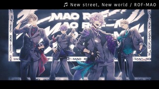 ROF-MAO "New street, New world"(试听)