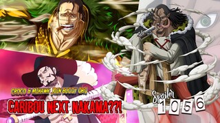 SPOILER OP 1056 - CARIBOU THE NEXT NAKAMA??! PARA MANTAN SHICHIBUKAI ADA DI BAWAH PIMPINAN BUGGY!!