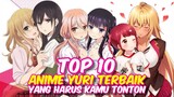 TOP 10 ANIME YURI TERBAIK YANG HARUS KAMU TONTON