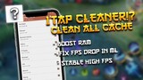 1TAP CLEANER - Clean All Cache on your Phone! ft. Fix Lag in Mobile Legends | MLBB ✅