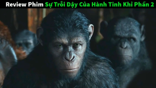 review phim Sự trỗi dậy của hành tinh khỉ phần 2 tập 3 #reviewphim #phimhay