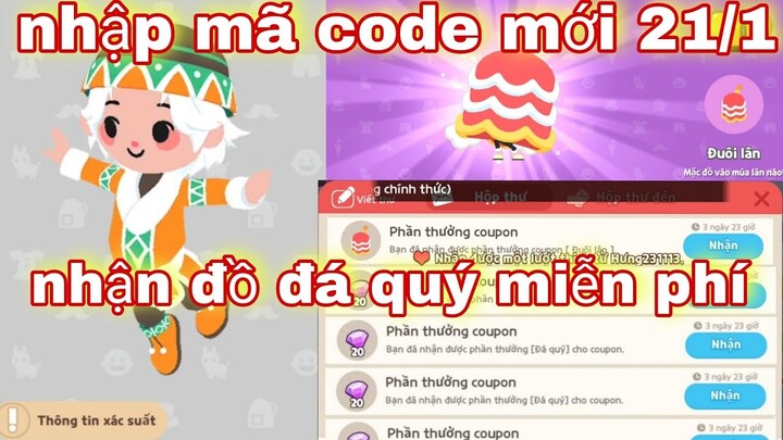PLAY TOGETHER | nhập mã code play together mới 21/1 nhận đá quý và đồ miễn phí