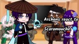 The Archons react to Scaramouche ✨💗 || Genshin impact ||