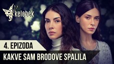 Kakve sam brodove spalila - 4. Epizoda sa prevodom