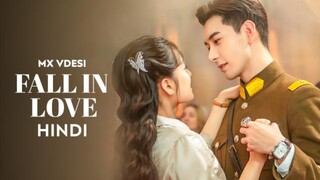 Fall In Love (2021) - Episode 19 | C-Drama | Chinese Drama In Hindi Dubbed |