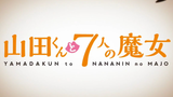 Yamada-kun and the 7 Witches Ep 12